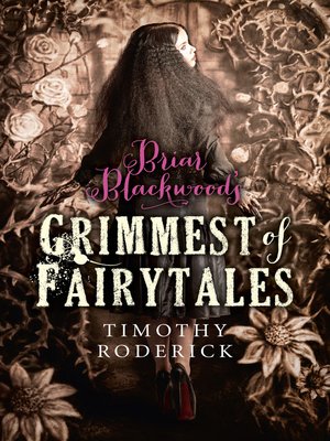 cover image of Briar Blackwood's Grimmest of Fairytales